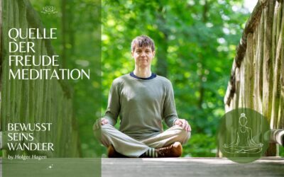 Quelle der Freude | Meditation